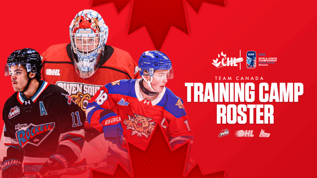 26 CHL Players Selected for Canada’s World Junior Training Camp