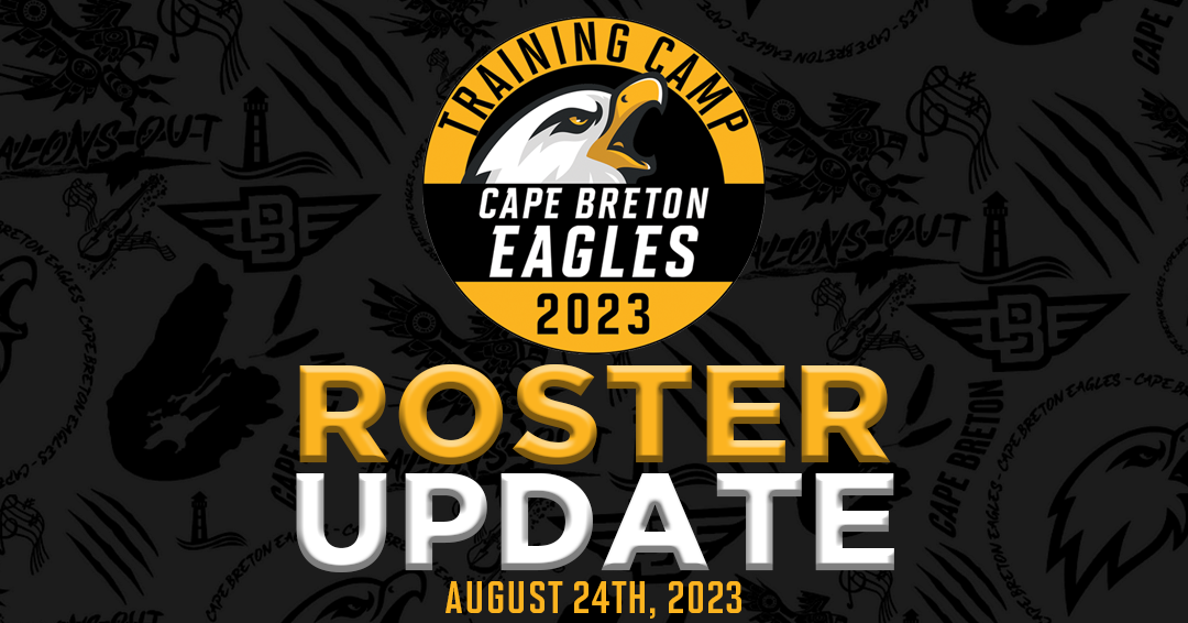 Eagles Reassign 7 From 2023 Training Camp - Cape Breton Eagles