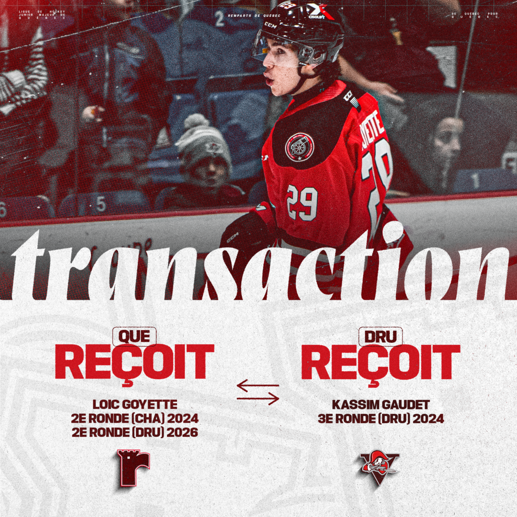 TRANSACTION AVEC LES VOLTIGEURS DE DRUMMONDVILLE Remparts de Quebec