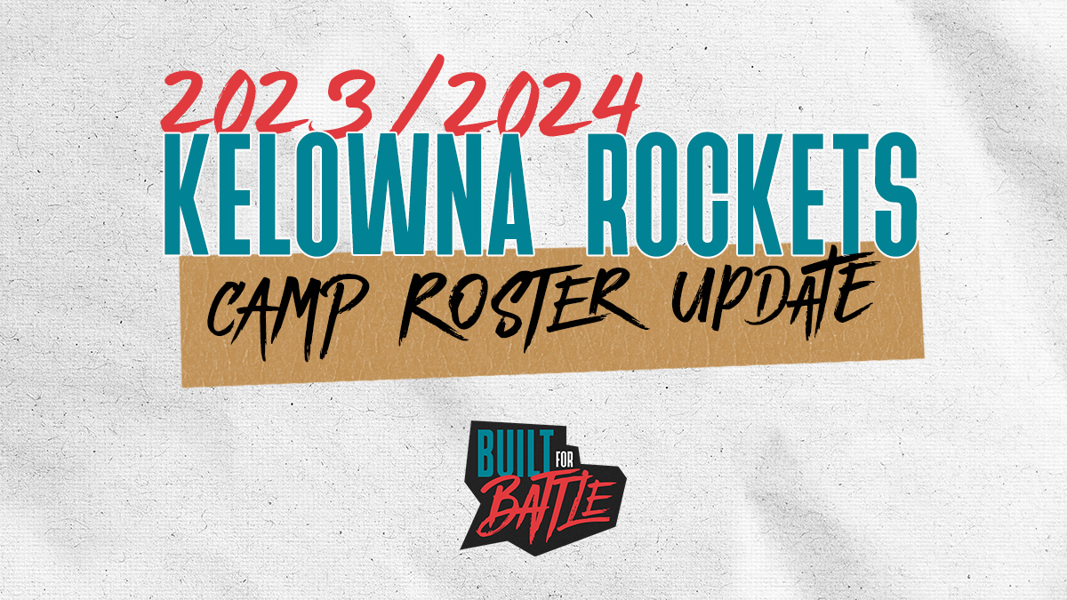 Rockets reduce 2023 training camp roster to 50 players - Kelowna Rockets