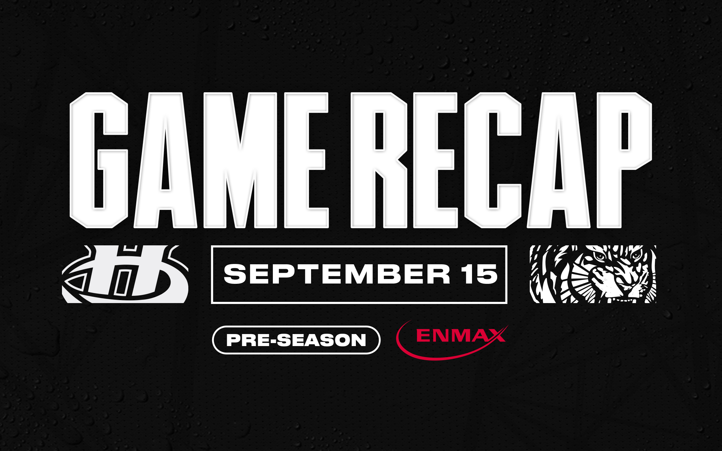 Hurricanes Double Tigers to End ENMAX PreSeason BVM Sports
