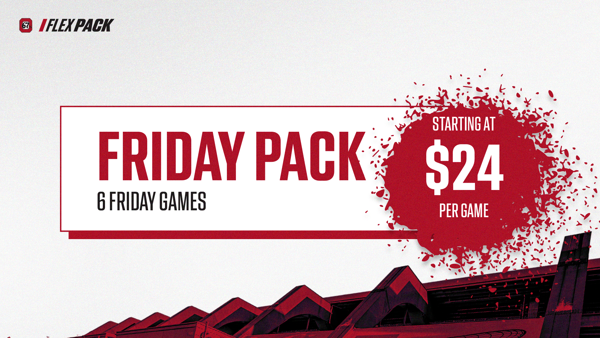 67's Friday Pack: six Friday games, starting at $24 per game