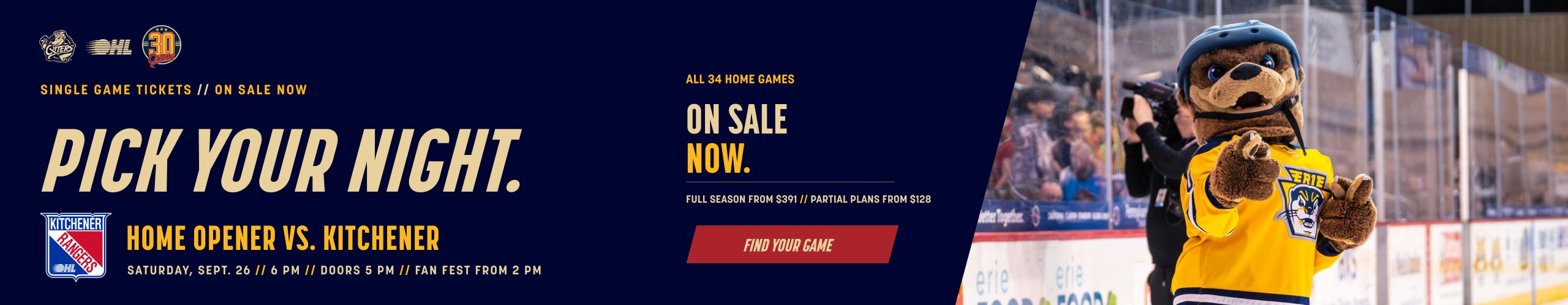 Erie Otters single game tickets on sale now. Pick your night. Home opener versus the Kitchener Rangers, Saturday September 26 at 6 PM, doors 5 PM, Fan Fest from 2 PM. All 34 home games on sale. Full season from $391, partial plans from $128. Find your game.