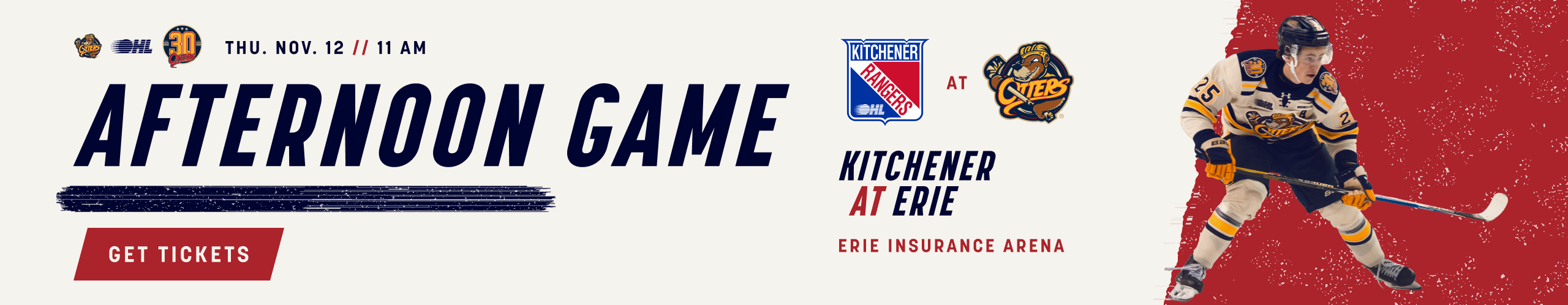 Afternoon Game. Thursday, November 12 at 11 AM. Kitchener Rangers at Erie, Erie Insurance Arena. Get tickets.