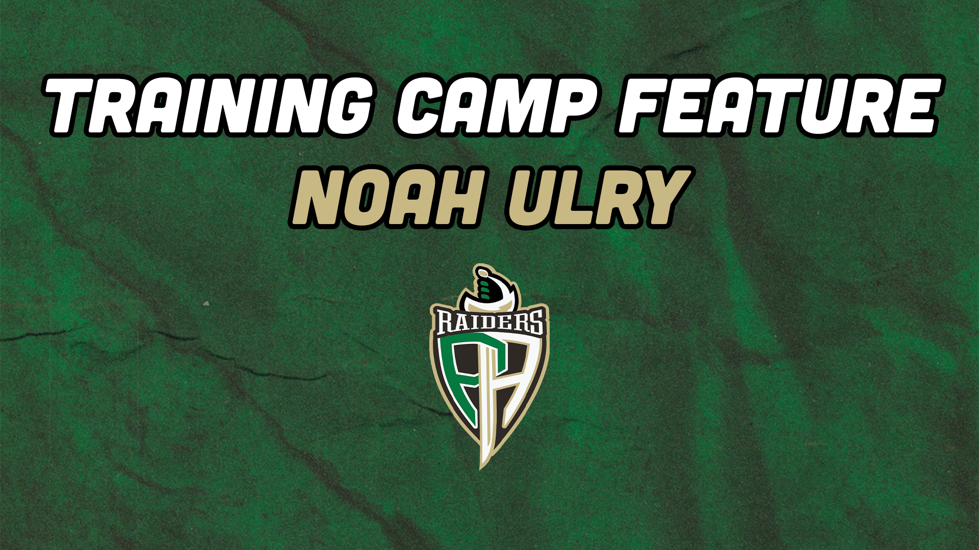 Noah Ulry talks about his training camp experience.