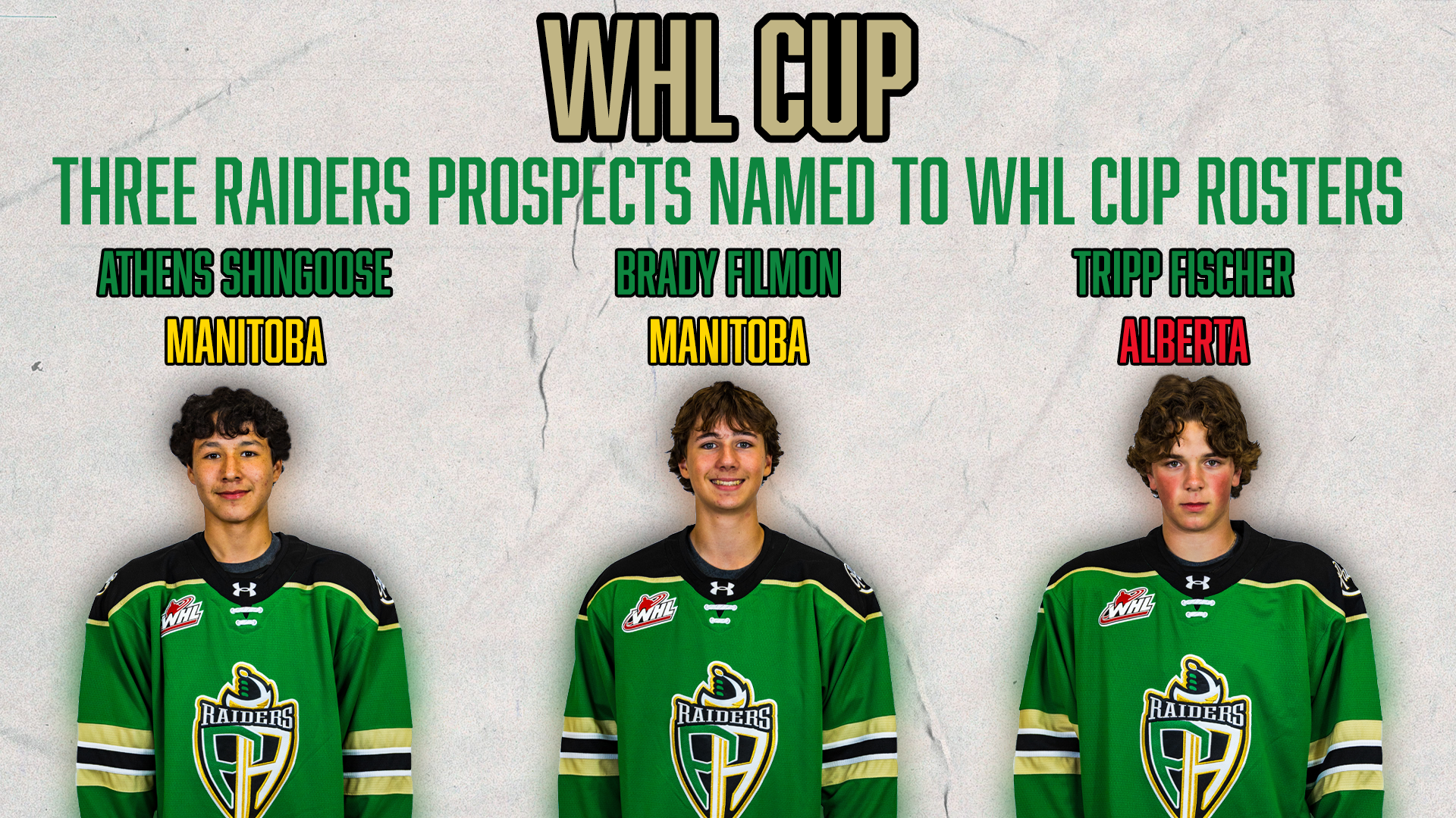 Athens Shingoose, Brady Filmon, and Tripp Fischer are the three Raiders prospects who will represent their provinces at the WHL Cup.