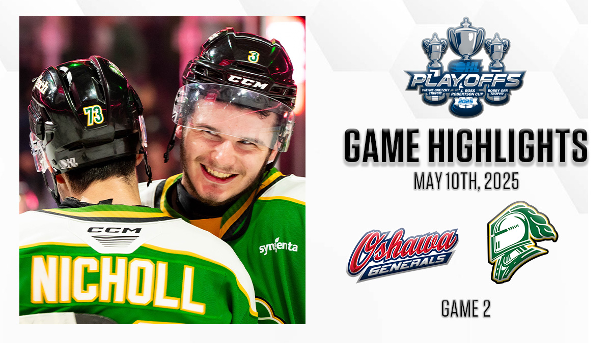 OHL Highlights: Oshawa Generals @ London Knights May 10, 2025 - Ontario Hockey League