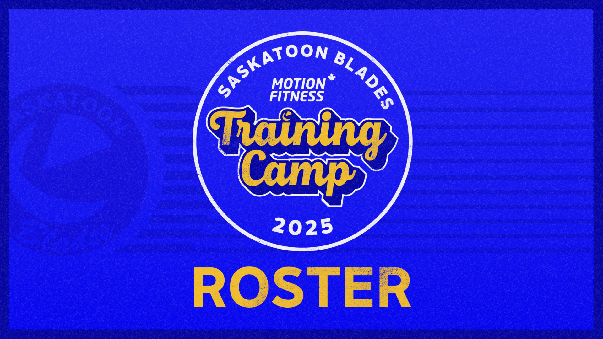 Blades announce 2025 Training Camp rosters presented by Motion Fitness