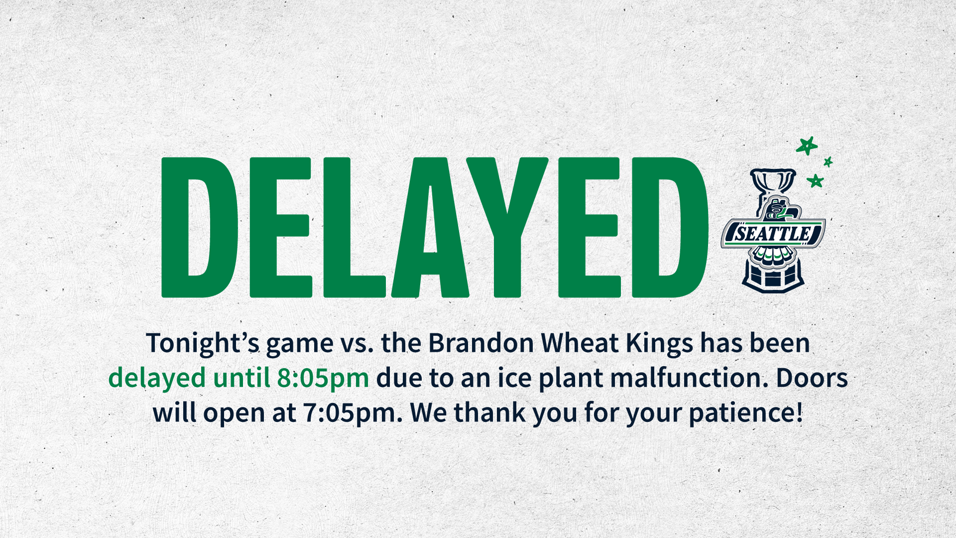 Tuesday, October 17 GAME TIME DELAYED Seattle Thunderbirds