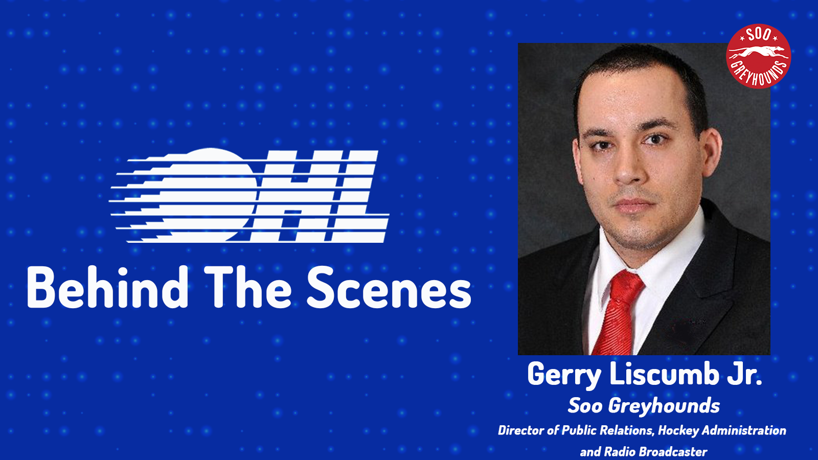 OHL Behind the Scenes Greyhounds' Gerry Liscumb Jr. Soo Greyhounds