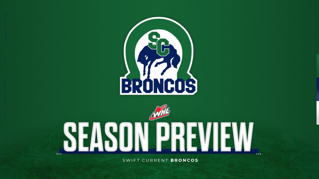 2023-24 Season Preview - Swift Current Broncos - Western Hockey League